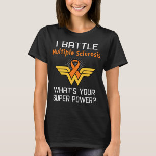 Camiseta Eu Combato Esclerose Múltipla Qual é a Sua Superpo