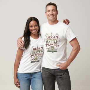 Camiseta Eu Começo Cada Batalha Rezando Declaração Cristã