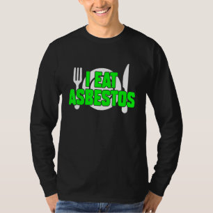 Camiseta Eu Comi Amianto Sarcástico Memória Estranha
