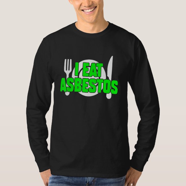Camiseta Eu Comi Amianto Sarcástico Memória Estranha (Frente)