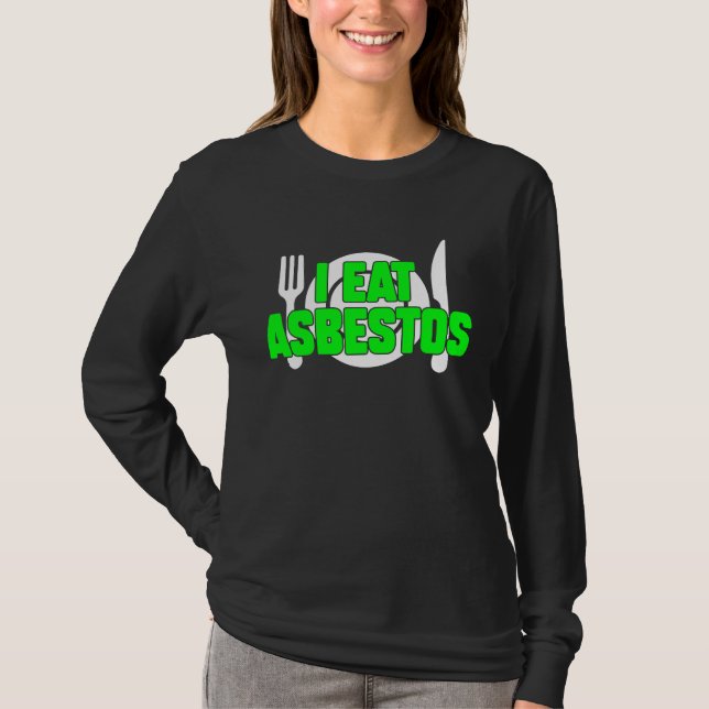 Camiseta Eu Comi Amianto Sarcástico Memória Estranha (Frente)