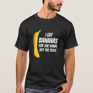 Camiseta Eu Comi Bananas Para A Forma De Embarras De Troca