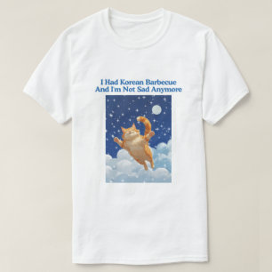 Camiseta Eu Comi Churrasco Coreano E Não Estou Mais Triste