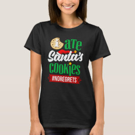 Camiseta Eu Comi Cookies De Papais noeis Não Lamenta o Nata