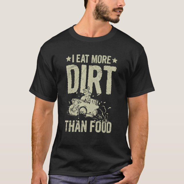 Camiseta Eu Comi Mais Sujeira Do Que Comida Cotação Para Um (Frente)