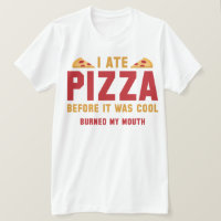 Eu Comi Pizza Antes Dela Ser Legal