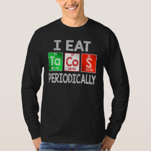 Camiseta Eu Comi Tacos Periodicamente - Comida Mexicana Per