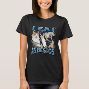 Camiseta Eu Como Asbesto Piada Ofensiva Gato Meme Bootleg G