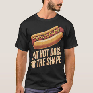 Camiseta Eu Como Cachorro Quente Pela Forma Engraçado