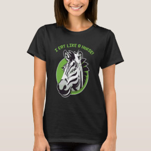 Camiseta Eu como como um cavalo - design de zebra engraçado