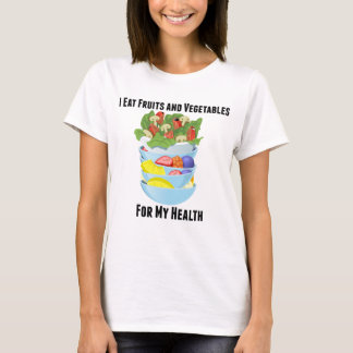 Camiseta Eu como frutas e legumes para meu t-shirt da saúde