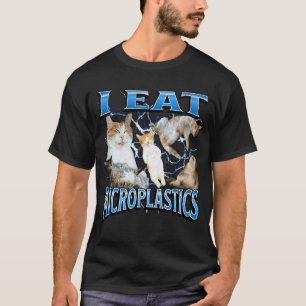 Camiseta Eu Como Microplásticos Engraçado Ofensivo Meme de 