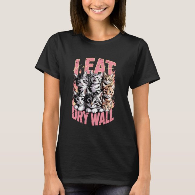 Camiseta Eu Como Parede Seca Gatos Divertidos Amantes Sarcá (Frente)