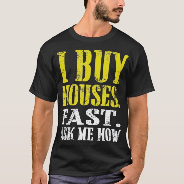 Camiseta Eu Comprar Casas Rapidamente Pergunto Como  (Frente)
