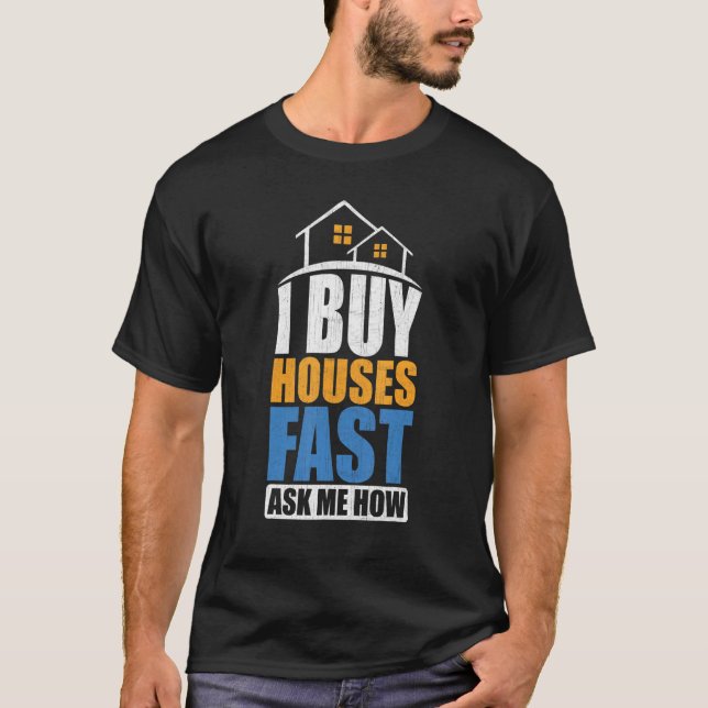Camiseta Eu Comprar Casas Rapidamente Pergunto Como Investi (Frente)