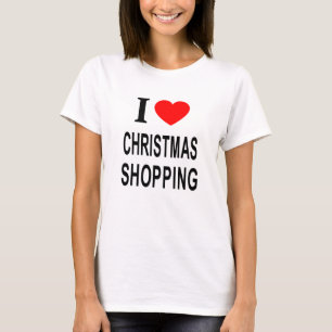Camiseta Eu ❤️ COMPRAS DE NATAL Eu AMO COMPRAS DE NATAL 