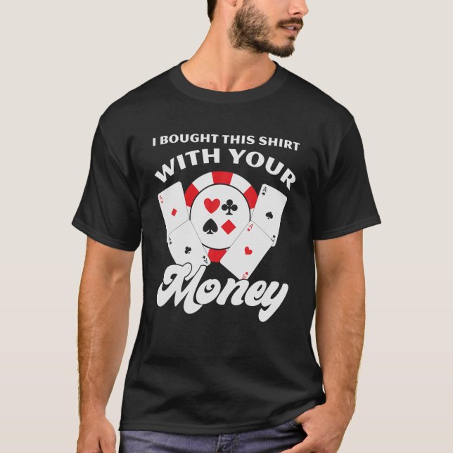 Camiseta Eu Comprei Isso Com Seu Dinheiro (Frente)