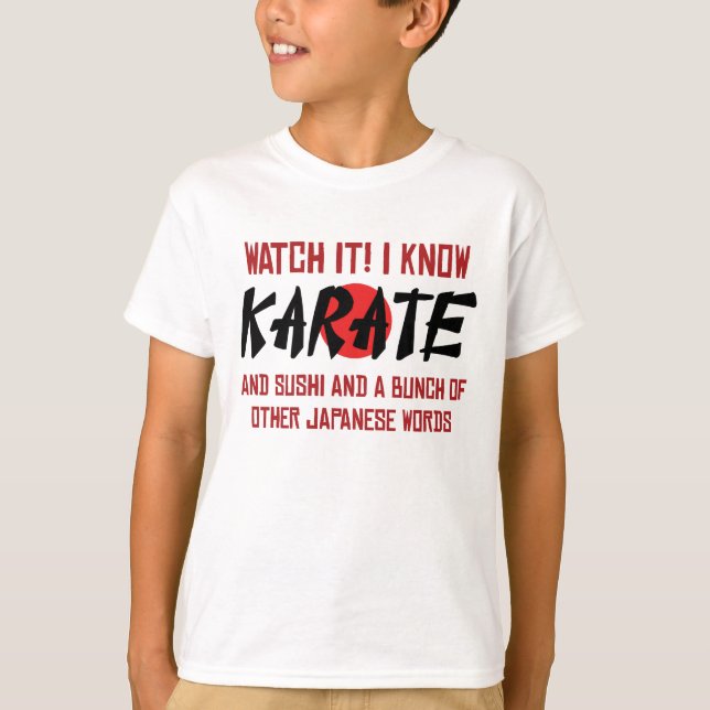 Camiseta Eu Conheço Karate! E Sushi E Outras Palavras Japon (Frente)