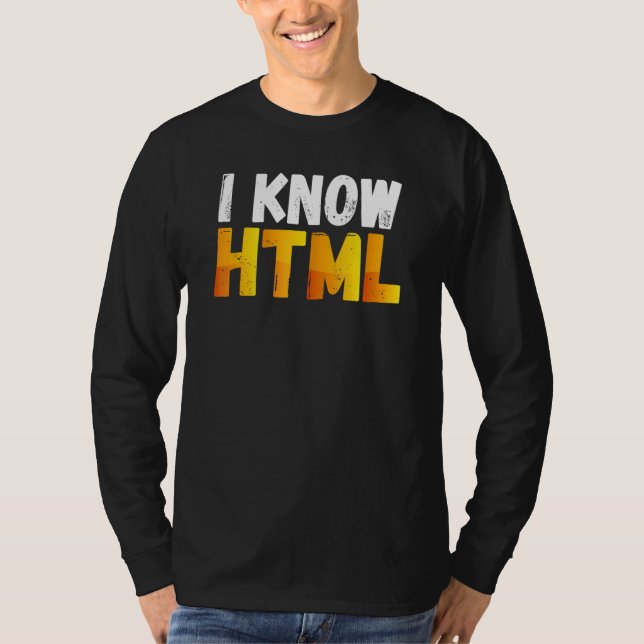 Camiseta Eu Conheço O Codificador De Idioma Do Computador H (Frente)