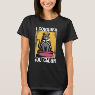 Camiseta Eu Conquisto Você Caixa de Areia de Gato Limpa e F