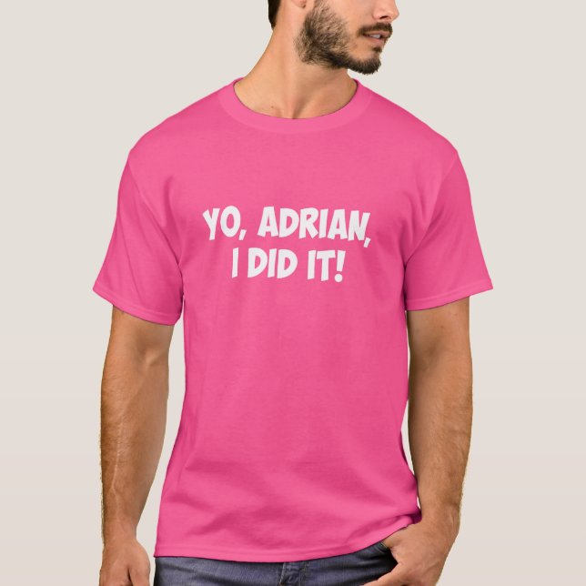 Camiseta Eu consegui, Adrian! (Frente)