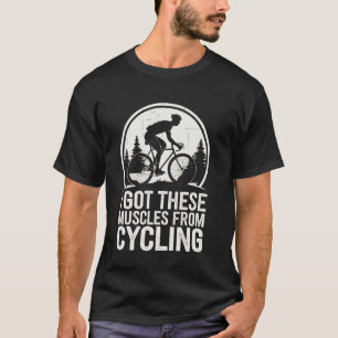Camiseta Eu Consegui Esses Músculos De Ciclismo Engraçado
