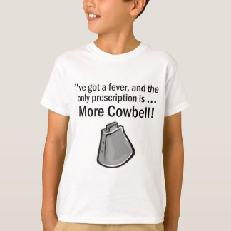 Camiseta Eu consegui ter mais Cowbell