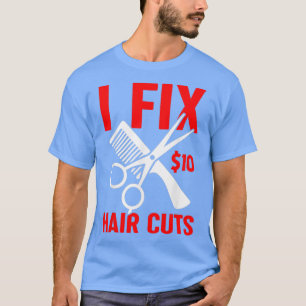 Camiseta Eu conserto 10 Cabelos Corta Cabelo Engraçado Cabe