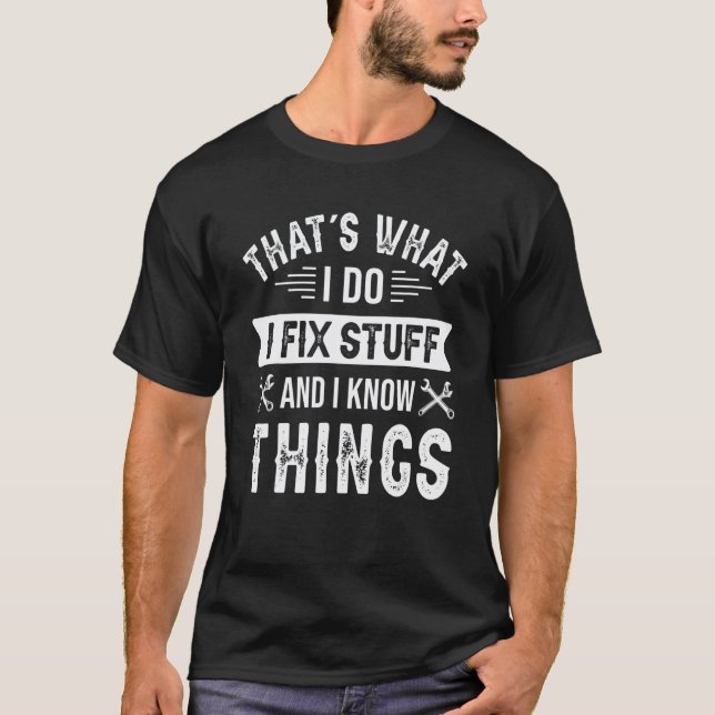Camiseta Eu conserto coisas e eu sei coisas técnico mecânic (Frente)