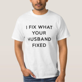 Camiseta Eu Conserto O Que Seu Marido Consertou Engraçado