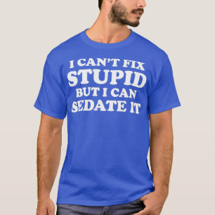 Camiseta Eu Consigo Corrigir Estúpidos 27t Mas Posso Sedá-L