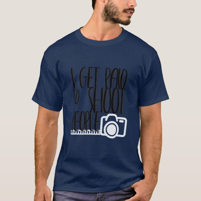 Camiseta Eu consigo pago disparar em pessoas da fotografia (Frente)