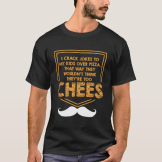 Camiseta Eu Conto Piadas Para o Meu Pai Por Cima da Pizza