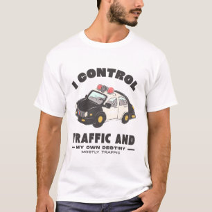 Camiseta Eu controlo o tráfego e o destino próprio principa