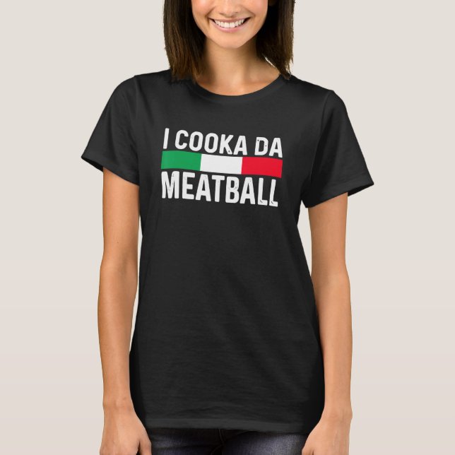 Camiseta Eu Cooka Da Meatball Memória Engraçada Trending It (Frente)
