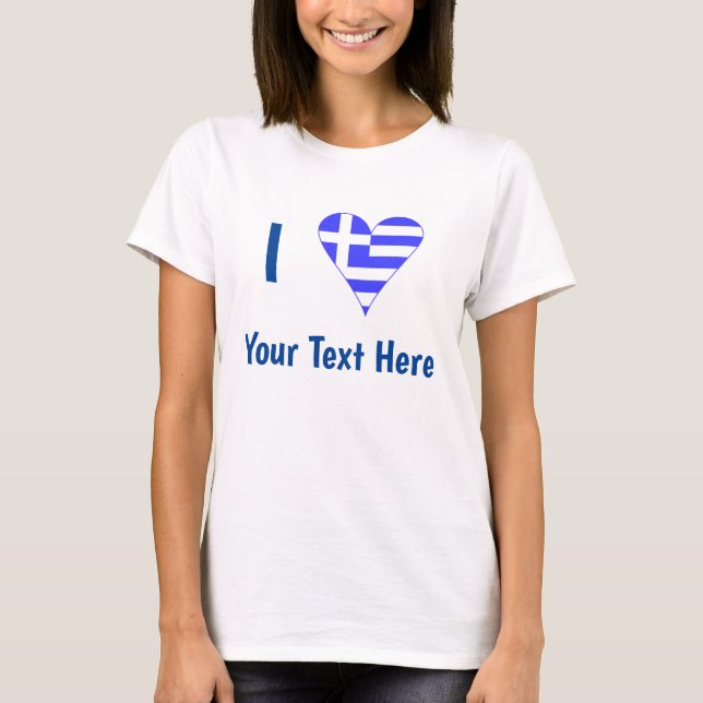 Camiseta Eu (Coração da Bandeira Grega) Seu Texto Feminino  (Frente)