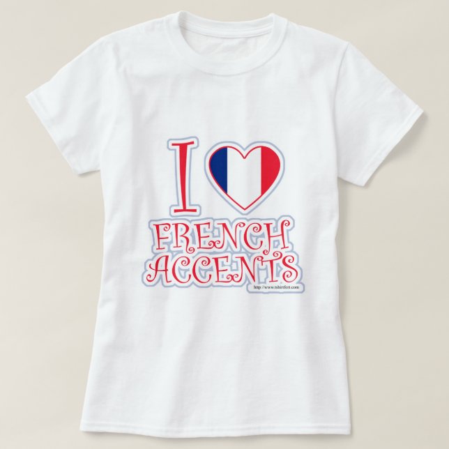 Camiseta Eu coração francês sotaque divertido (Frente do Design)
