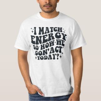 CAMISETA EU CORRESPONDO À ENERGIA
