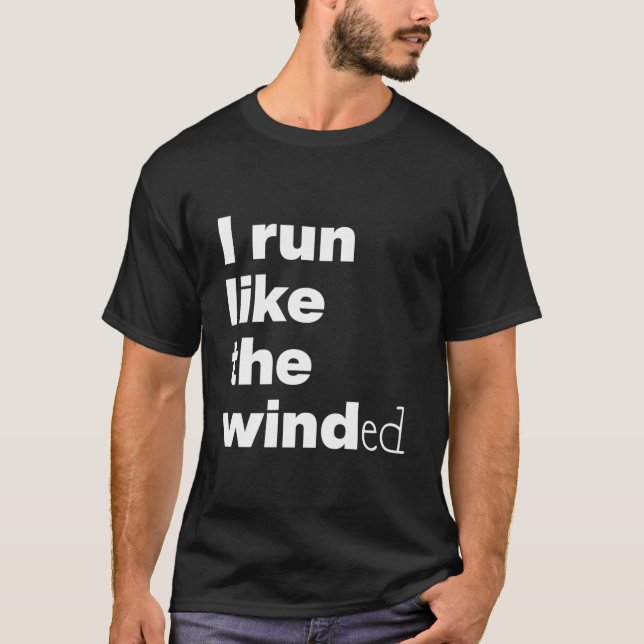 Camiseta Eu Corro Como O Ventado (Frente)