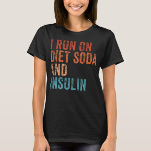 Camiseta Eu corro em dieta e insulina Diabo diabético