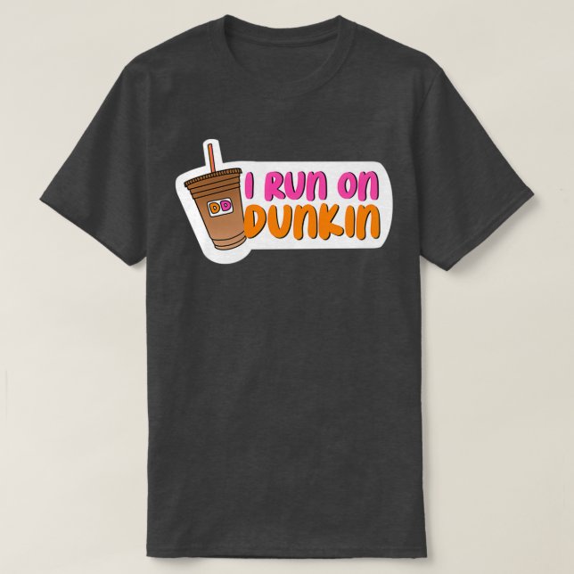 Camiseta Eu corro em Dunkin  (Frente do Design)