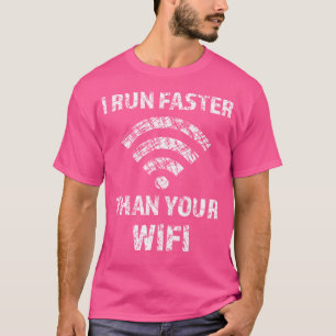 Camiseta Eu Corro Mais Rápido Que a Internet das Garotas do