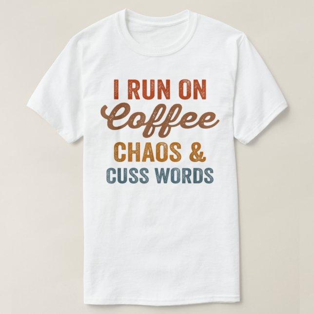 Camiseta Eu Corro No Café E Cusco Palavras Engraçado Sarcas (Frente do Design)