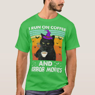 Camiseta Eu Corro No Café E Filmes De Horror No Café De Hal