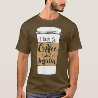 Camiseta Eu corro no café e insulina para diabetes