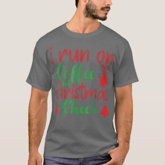 Camiseta Eu Corro No Café E No Café De Natal