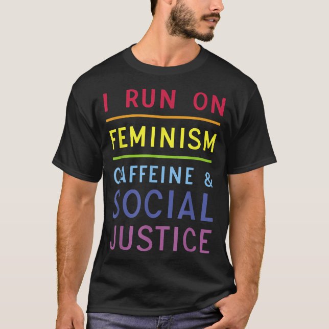 Camiseta Eu corro no Feminismo Cafeine e na Justiça Social (Frente)