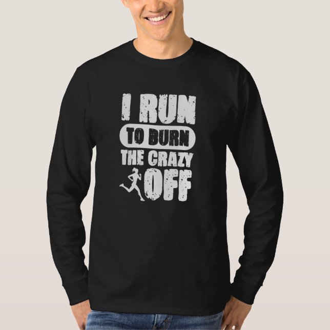 Camiseta Eu Corro Para Queimar A Maluca Corrida Da Maratona (Frente)
