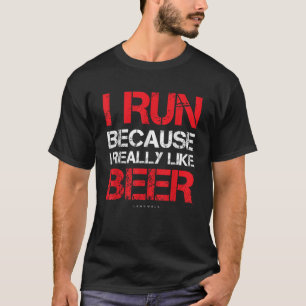 Camiseta Eu Corro Porque Eu Gosto Muito De Cerveja Engraçad
