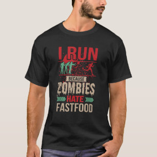 Camiseta Eu corro porque os zumbis odeiam o fôlego de desig